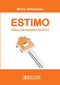 BRISCHETTO - Estimo. Manuale per Ingegneri e Architetti